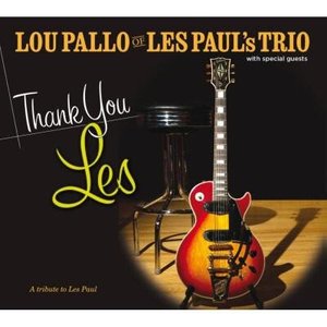 Виниловая пластинка LP Pallo Lou of Les Paul's Trio - Thanks You Les 528270 фото