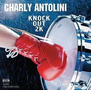 Вініловий диск Antolini, Charly: Knock Out 2K 543603 фото