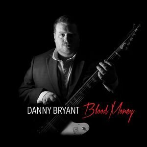 Вінілова пластинка LP Bryant Danny - Blood Money 528248 фото